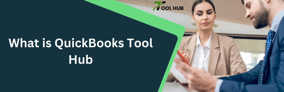 What is QuickBooks Tool Hub